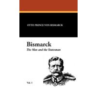 Otto Prince Von Bismarck Bismarck (Tascabile)