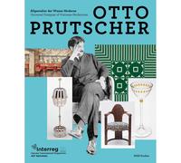 Otto Prutscher: Allgestast der Wiener Moderni Silvia Colombari