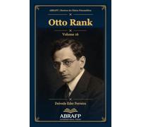 Otto Rank: Vontade, separação e psicoterapia breve: 16
