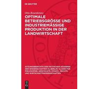 Otto Rosenkranz Optimale Betriebsgrösse Und Industriemässige (Copertina rigida)