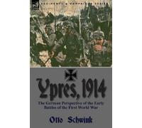 Otto Schwink Ypres, 1914 (Tascabile)