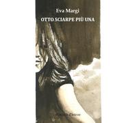 Otto sciarpe più una. Nuova ediz.
