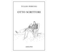 Otto scrittori - Pericoli Tullio