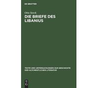 Otto Seeck Die Briefe Des Libanius (Copertina rigida)