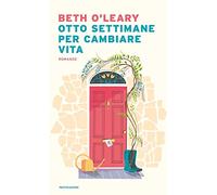 Otto settimane per cambiare vita