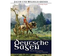 Otto Ubbelohde Deutsche Sagen - Vollständige Ausgabe: Mit de (Copertina rigida)