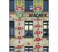Otto Wagner. Ediz. illustrata