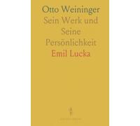 Otto Weininger: Sein Werk und Seine Persönlichkeit