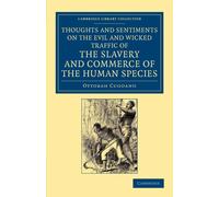Ottobah Cugoano Thoughts and Sentiments on the Evil and Wicked Traff (Tascabile)