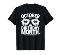 Ottobre è Il Mese del Mio Compleanno Maglietta