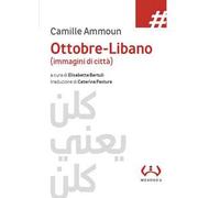 Ottobre-Libano (immagini di città)