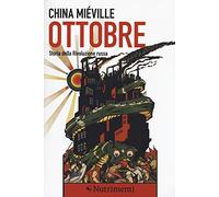 Ottobre. Storia della rivoluzione russa