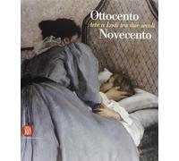 Ottocento Novecento. Arte a Lodi tra due secoli. Ediz. illustrata