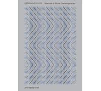 Ottocentonovecento. Manuale di storia contemporanea
