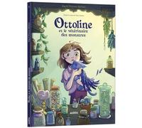 Ottoline et le vétérinaire de monstres: Tome 1, La formation