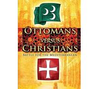 Ottomans Vs Christians: Battle For Mediterranean [Edizione: Stati Uniti]