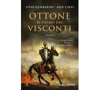 Ottone. Il primo dei Visconti