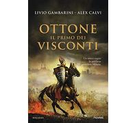 Ottone. Il primo dei Visconti