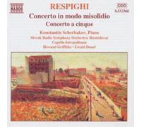 Ottorino Respigh Concerto in Modo Misolidio/ a Cinque - Respighi/Scherbako (CD)