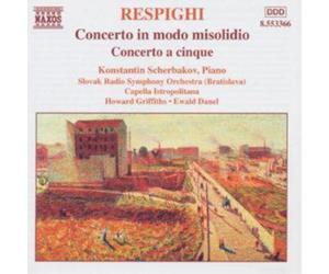 Ottorino Respigh Concerto in Modo Misolidio/ a Cinque - Respighi/Scherbako (CD)