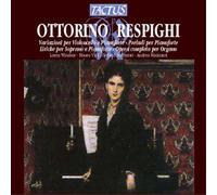 Ottorino Respigh Ottorino Respighi: Variazioni Per Violoncello E Pianofort (CD)