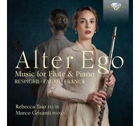 Ottorino Respighi Alter Ego: Music for Flute & Piano (CD) Album