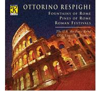OTTORINO RESPIGHI Fountains of Rome / Pines of Rome (CD)