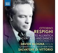 Ottorino Respighi Ottorino Respighi: Concerto All'antica (CD) Album