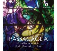 Ottorino Respighi Pavel Berman/Maria Meerovitch: Passacaglia (CD) Album