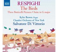 Ottorino Respighi Respighi: The Birds (CD) Album