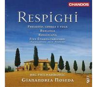 Ottorino Respighi Rossiniana (Noseda/bbcpo) (CD) Album