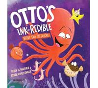 Otto's Ink-redible First Day of School