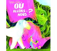 Où allons-nous?