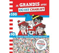 Où est Charlie ? - Je grandis avec Charlie