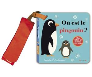 Où est le pingouin ?: Avec des volets en feutrine et un miroir !