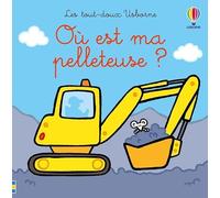 Où est ma pelleteuse ?