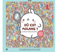 Où est Molang ?: Voyage en terres des contes