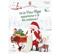 Où le Père Noël apportera-t-il les cadeaux ?