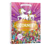 Où sont cachées toutes les licornes ?: Une grande aventure en poche - Avec une loupe !