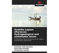 Oualidia Lagoon (Morocco): Hydrogeological and sustainable issues: Multidisciplinary study of a Ramsar site: slick-lagoon-ocean dynamics (2003-2005)