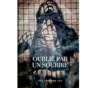 Oublié par un sourire