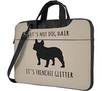 Oudrspo Borsa a tracolla per laptop It'sDog Hair It's Frenchie Custodia per custodia per laptop con glitter per notebook