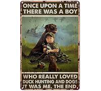 Oudrspo Vintage Hunting and Dogs C'era un ragazzo che amava davvero la caccia alle anatre e i cani Poster in metallo e alluminio Targa in latta 8x12 pollici Decorazione da parete