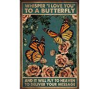 Oudrspo Vintage Whisper Ti amo a una farfalla e volerà in paradiso per consegnare il tuo messaggio Coffee Garden Poster Metallo Alluminio Targa in latta 8x12 pollici Decorazione da parete