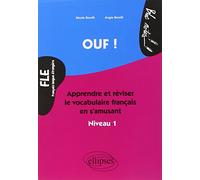 Ouf ! Apprendre et réviser le vocabulaire français en s'amusant(Français Langue Etrangère / FLE)
