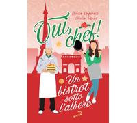 "Oui, chef!" Un bistrot sotto l'albero