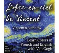 Oui Love Books L' Arc-en-ciel de Vincent / Vincent's Rainbow (Copertina rigida)