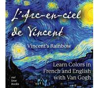 Oui Love Books L'Arc-en-ciel de Vincent / Vincent's Rainbow (Tascabile)