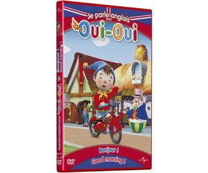 Oui-oui - je parle anglais avec oui-oui, vol. 1 : bonjour ! ; good morning !