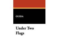 Ouida Under Two Flags (Copertina rigida)